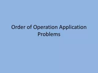 Order of Operation Application Problems