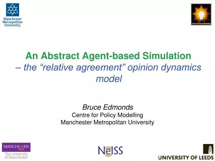 an abstract agent based simulation the relative agreement opinion dynamics model