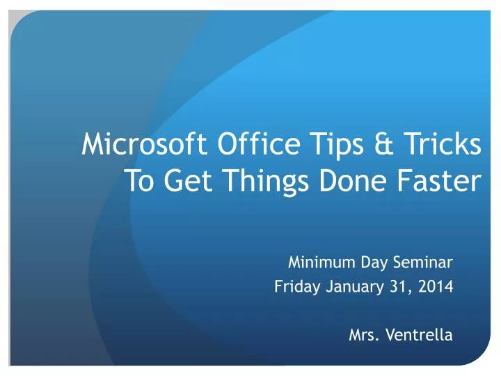 microsoft office tips tricks to get things done faster