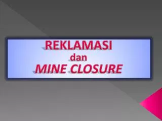 reklamasi dan mine closure
