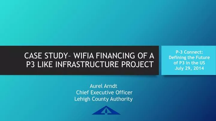 case study wifia financing of a p3 like infrastructure project