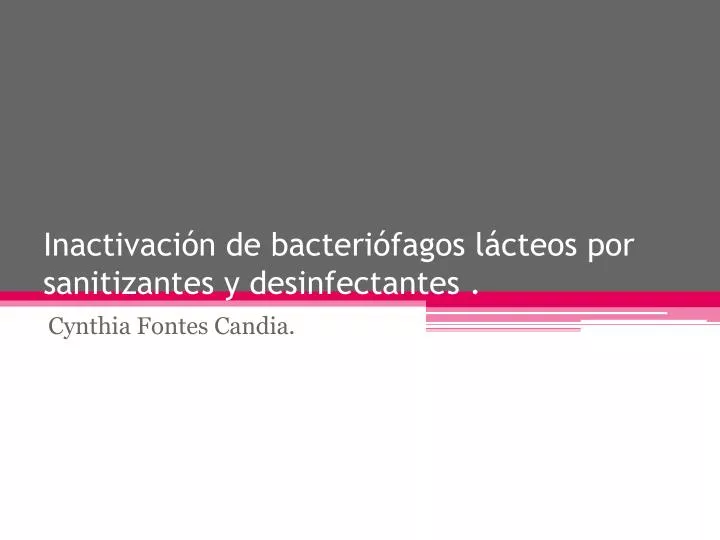 inactivaci n de bacteri fagos l cteos por sanitizantes y desinfectantes
