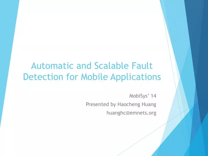 automatic and scalable fault detection for mobile applications