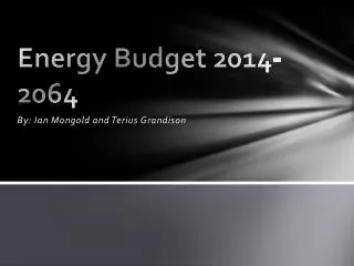 Energy Budget 2014-2064