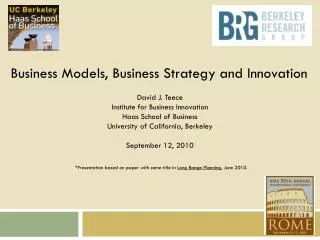 Business Models, Business Strategy and Innovation