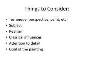Things to Consider: