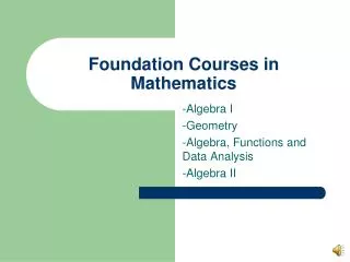 Foundation Courses in Mathematics
