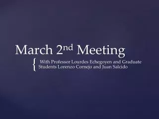 March 2 nd Meeting