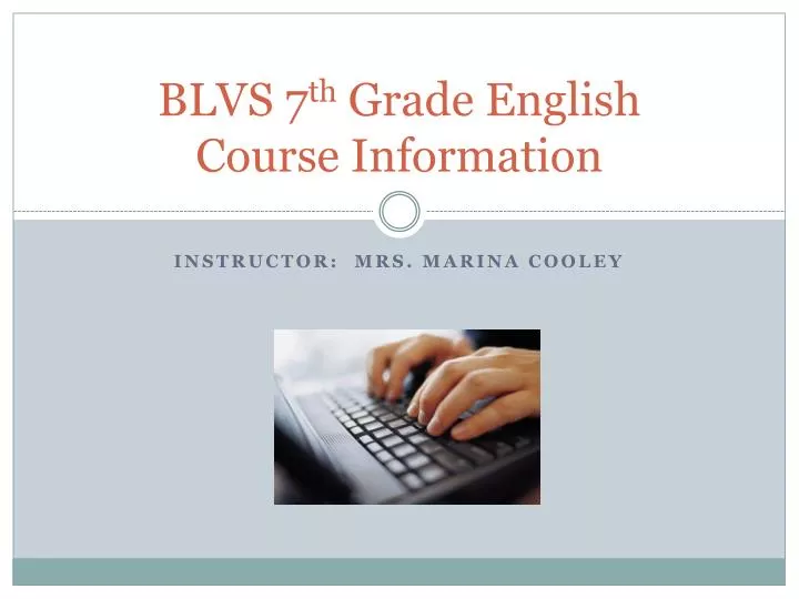 blvs 7 th grade english course information