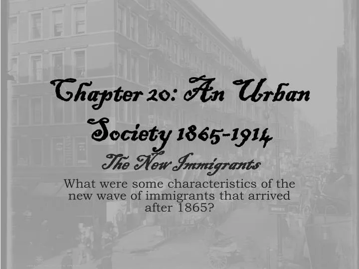 chapter 20 an urban society 1865 1914