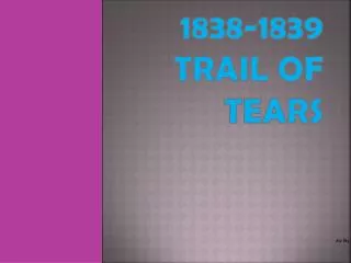 1838-1839 Trail of Tears