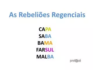 as rebeli es regenciais