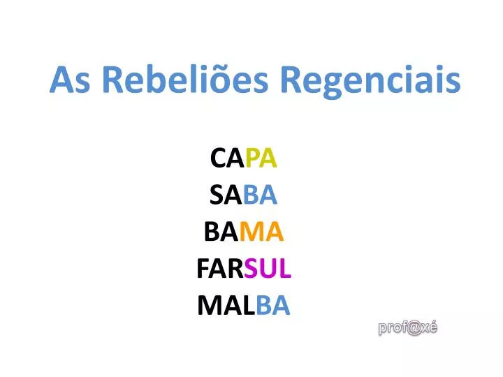 as rebeli es regenciais