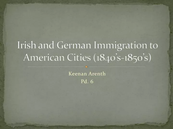 irish and german immigration to american cities 1840 s 1850 s