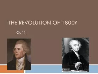 The Revolution of 1800?