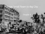 From Small Town to Big City - slide 1
