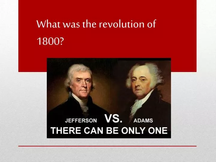 what was the revolution of 1800