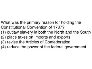 What was the primary reason for holding the Constitutional Convention of 1787?