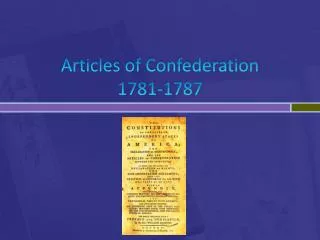 Articles of Confederation 1781-1787