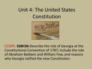 Unit 4: The United States Constitution