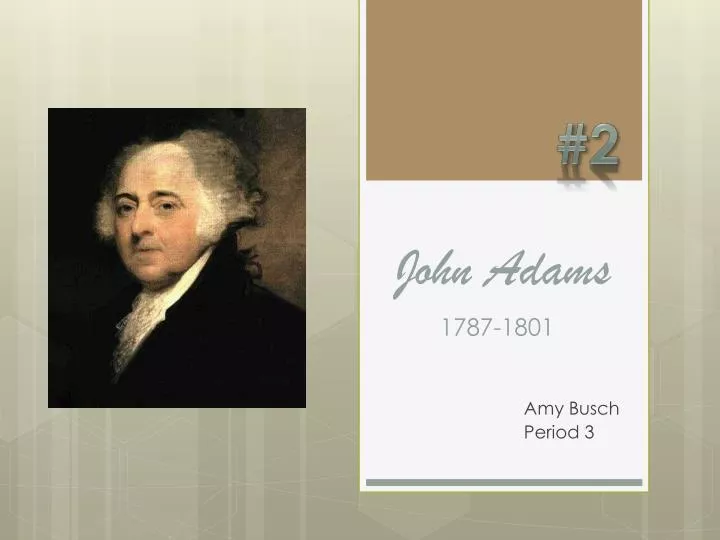 john adams 1787 1801