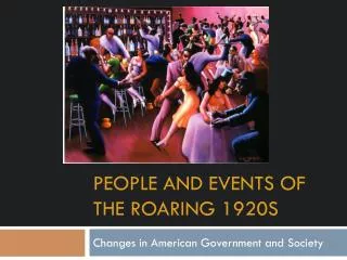 People and events of the roaring 1920s