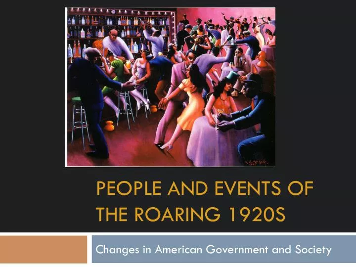 people and events of the roaring 1920s