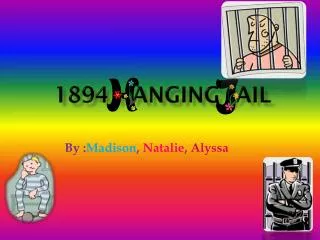 1894 Hanging Jail