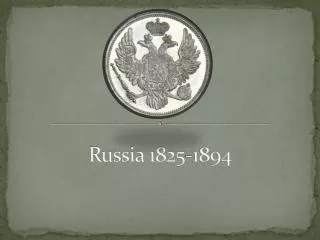 Russia 1825-1894
