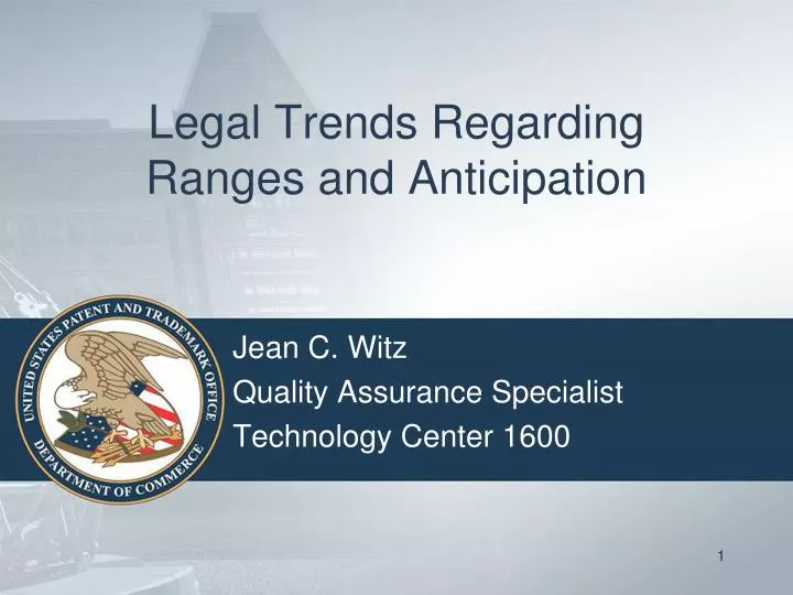 legal trends regarding ranges and anticipation