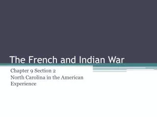 The French and Indian War