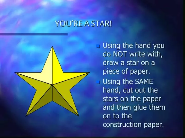 you re a star
