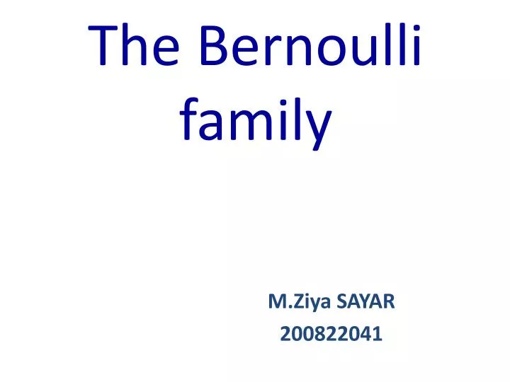 the bernoulli family