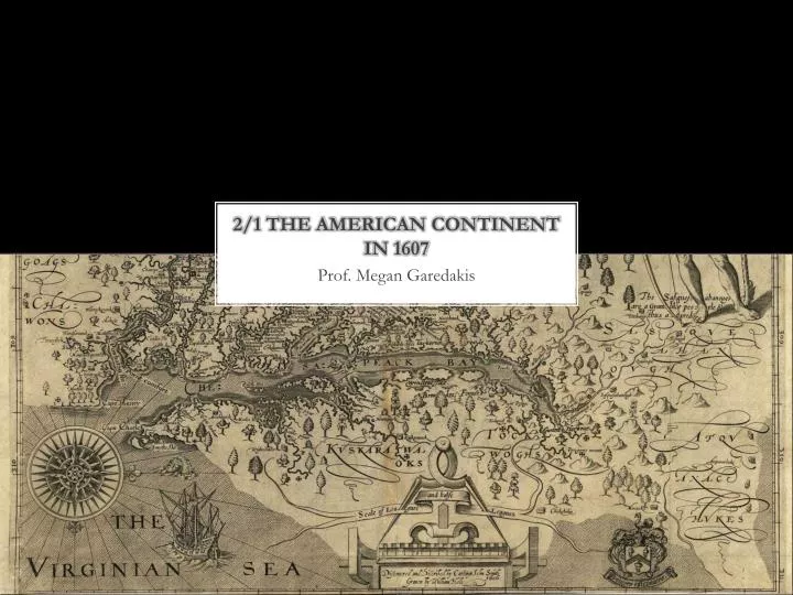 2 1 the american continent in 1607