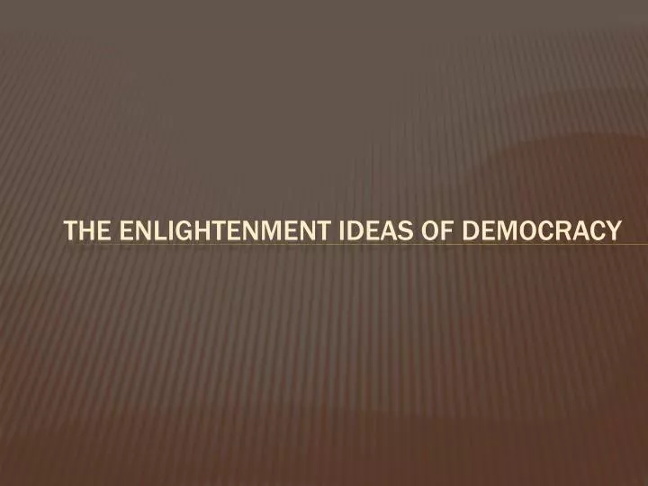the enlightenment ideas of democracy
