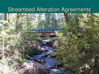 Streambed Alteration Agreements