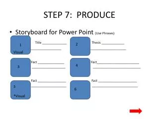 step 7 produce