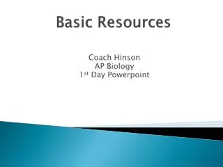 Basic Resources
