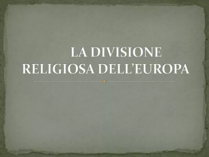 la divisione religiosa dell europa