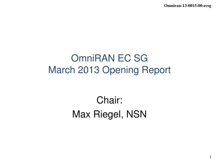 omniran ec sg march 2013 opening report