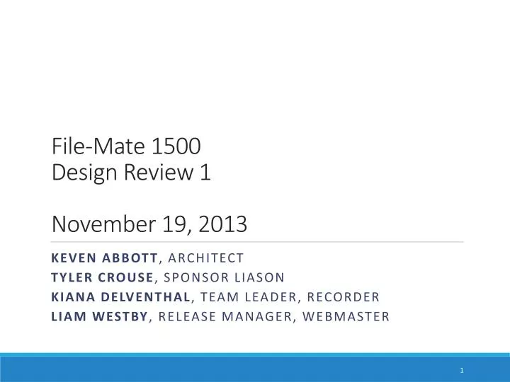 file mate 1500 design review 1 november 19 2013