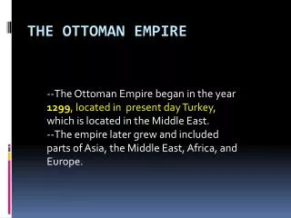 THE OTTOMAN EMPIRE