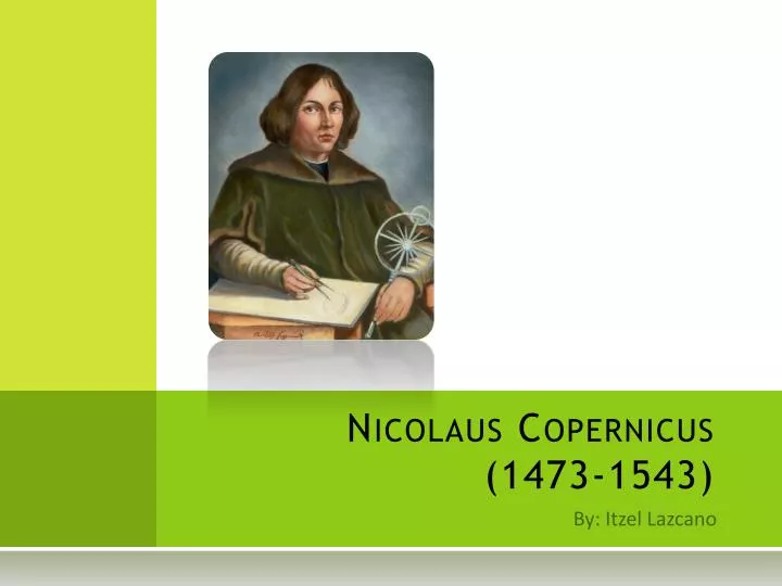 nicolaus c opernicus 1473 1543