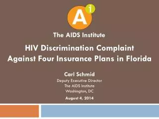 HIV Discrimination Complaint Against Four Insurance Plans in Florida