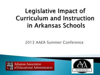 Legislative Impact of Curriculum and Instruction in Arkansas Schools