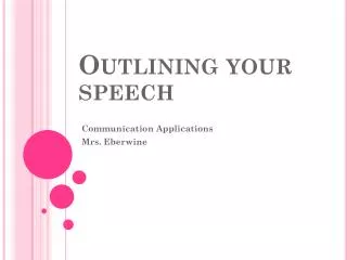 Outlining your speech