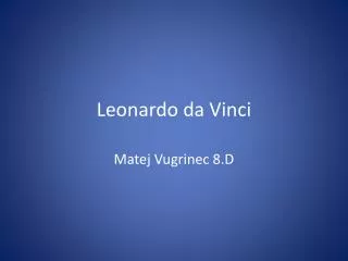 leonardo da vinci