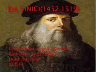 Da vinici (1452-1519)