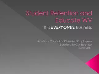 Student Retention and Educate WV