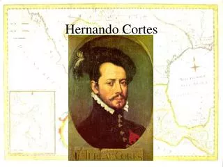 Hernando Cortes